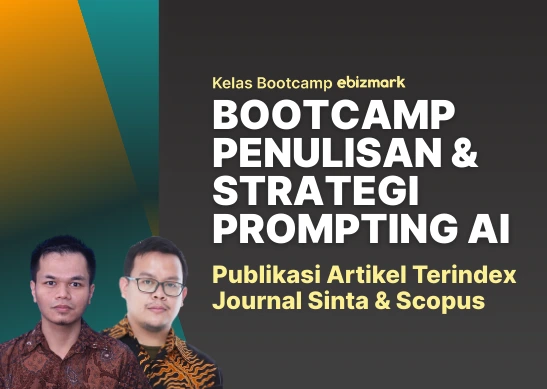 Bootcamp BOOTCAMP PENULISAN & STRATEGI PROMPTING AI : PUBLIKASI ARTIKEL TERINDEX JURNAL SINTA & SCOPUS