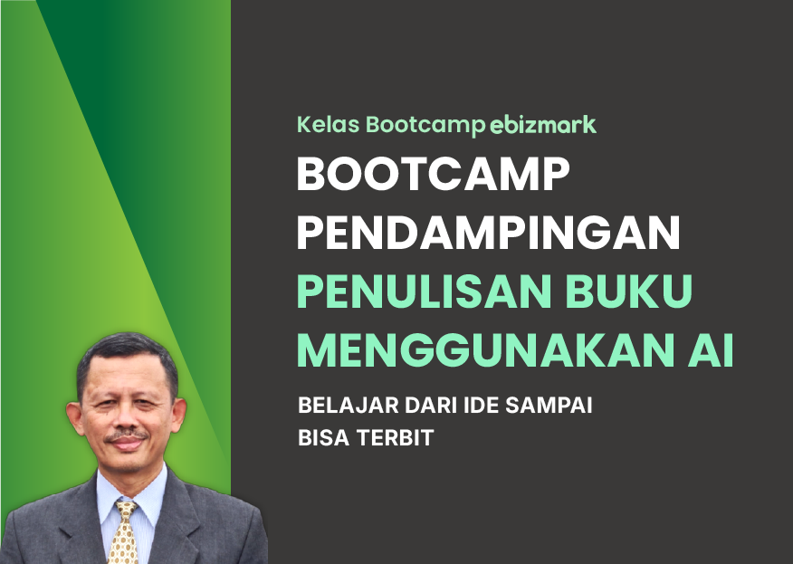 Bootcamp BOOTCAMP PENDAMPINGAN PENULISAN BUKU MENGGUNAKAN AI