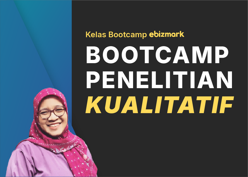 Bootcamp Bootcamp Penelitian Kualitatif