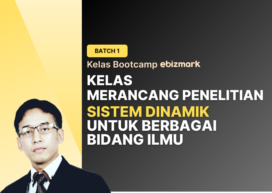 Bootcamp Kelas Merancang Penelitian Sistem Dinamik untuk Berbagai Bidang Ilmu