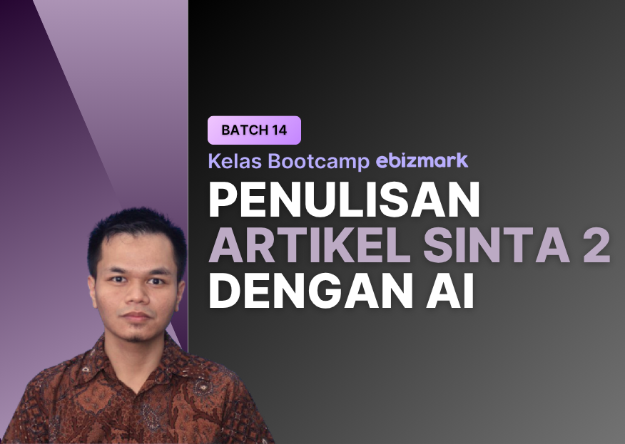 Bootcamp BOOTCAMP MENULIS ARTIKEL SINTA 2 DENGAN BANTUAN AI