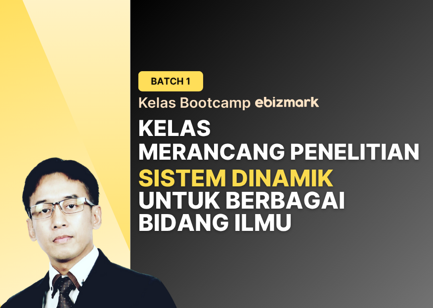 Bootcamp Kelas Merancang Penelitian Sistem Dinamik untuk Berbagai Bidang Ilmu