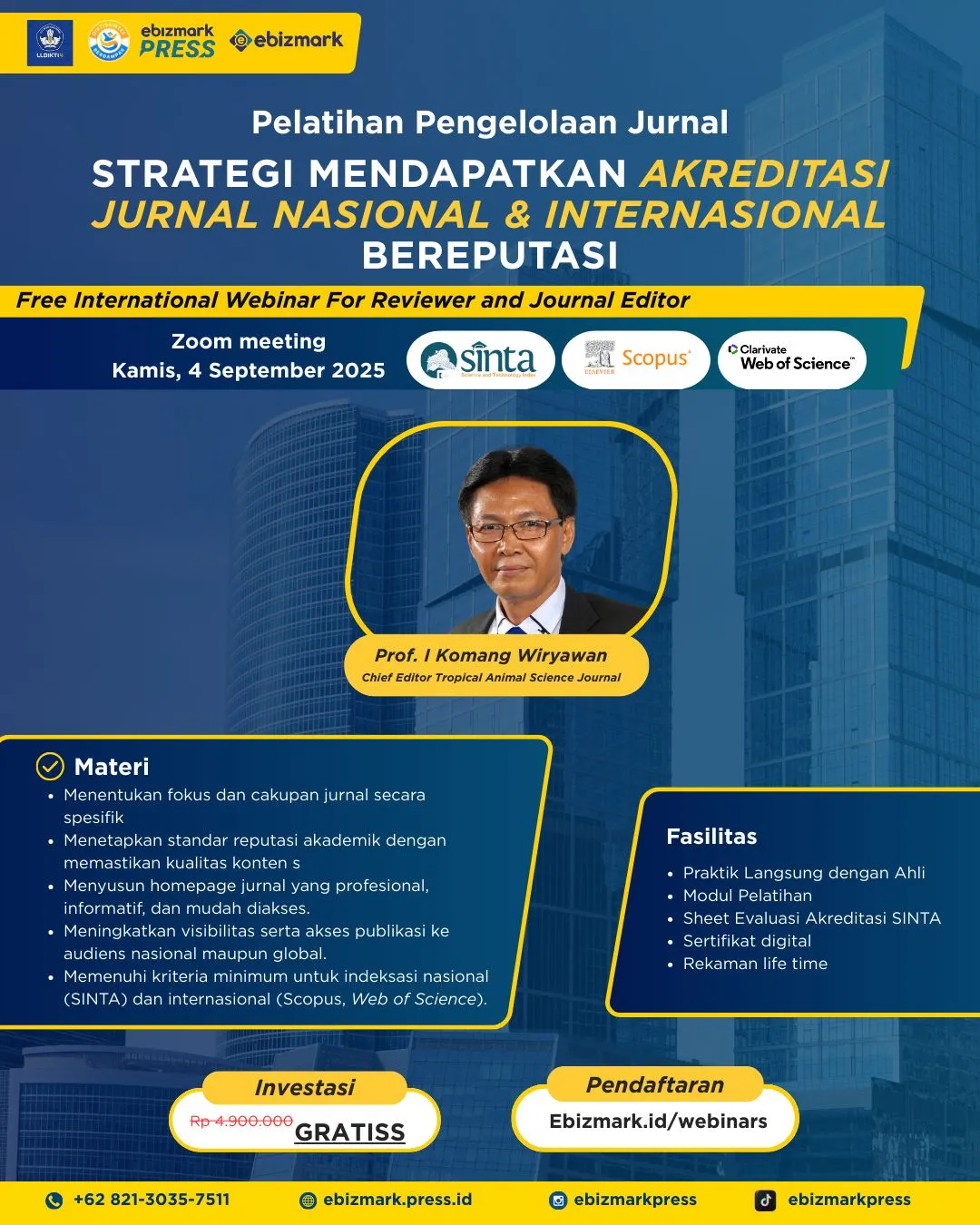 Webinar Pelatihan Pengelolaan Jurnal: Strategi Mnedapatkan Akreditasi Jurnal Nasional & Internasional Bereputasi
