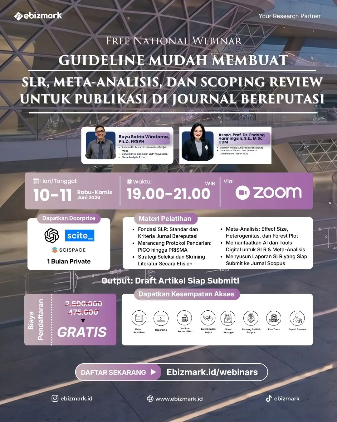 Webinar GUIDELINE MUDAH MEMBUAT META ANALYSIS, SYSTEMATIC LITERATURE REVIEW (SLR), DAN SCOPING REVIEW UNTUK PUBLIKASI DI JOURNAL BEREPUTASI