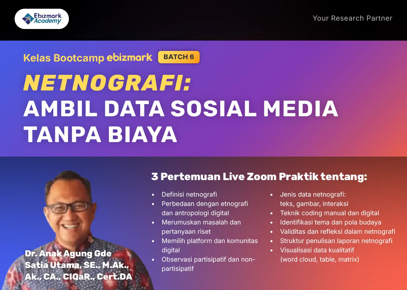 Bootcamp NETNOGRAFI: AMBIL DATA SOSIAL MEDIA TANPA BIAYA