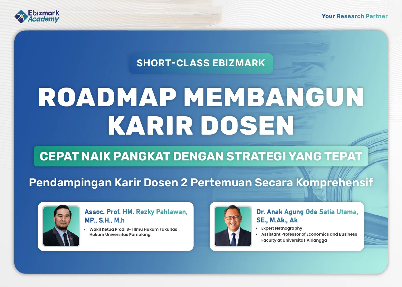 Short-class ROADMAP MEMBANGUN KARIR DOSEN: Cepat Naik Pangkat dengan Strategi yang Tepat.