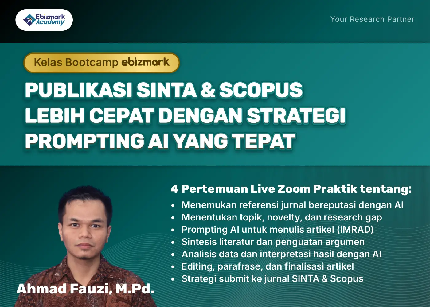 Bootcamp PUBLIKASI SINTA & SCOPUS LEBIH CEPAT DENGAN STRATEGI PROMPTING AI YANG TEPAT