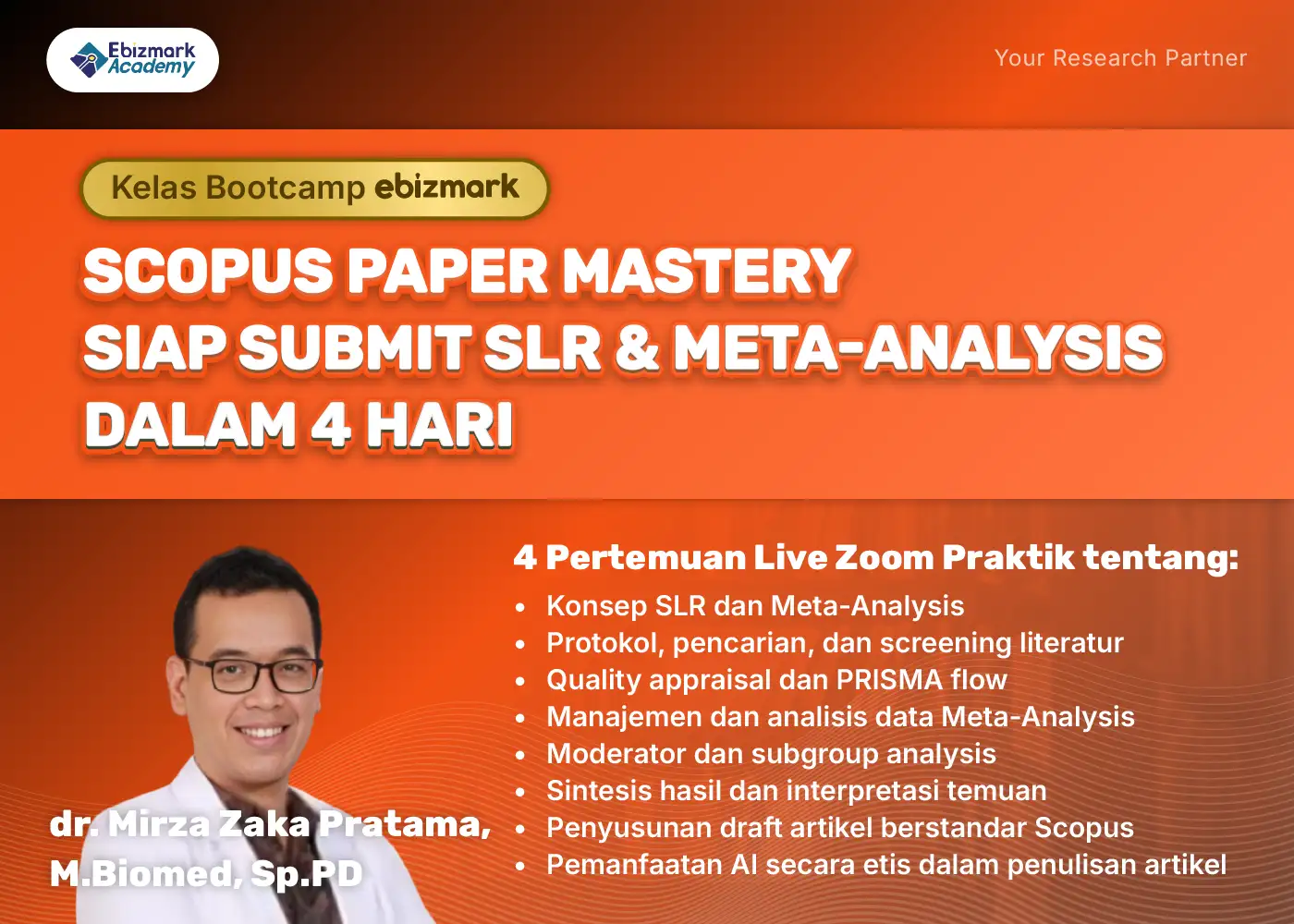Bootcamp SCOPUS PAPER MASTERY: SIAP SUBMIT SLR & META-ANALYSIS DALAM 4 HARI