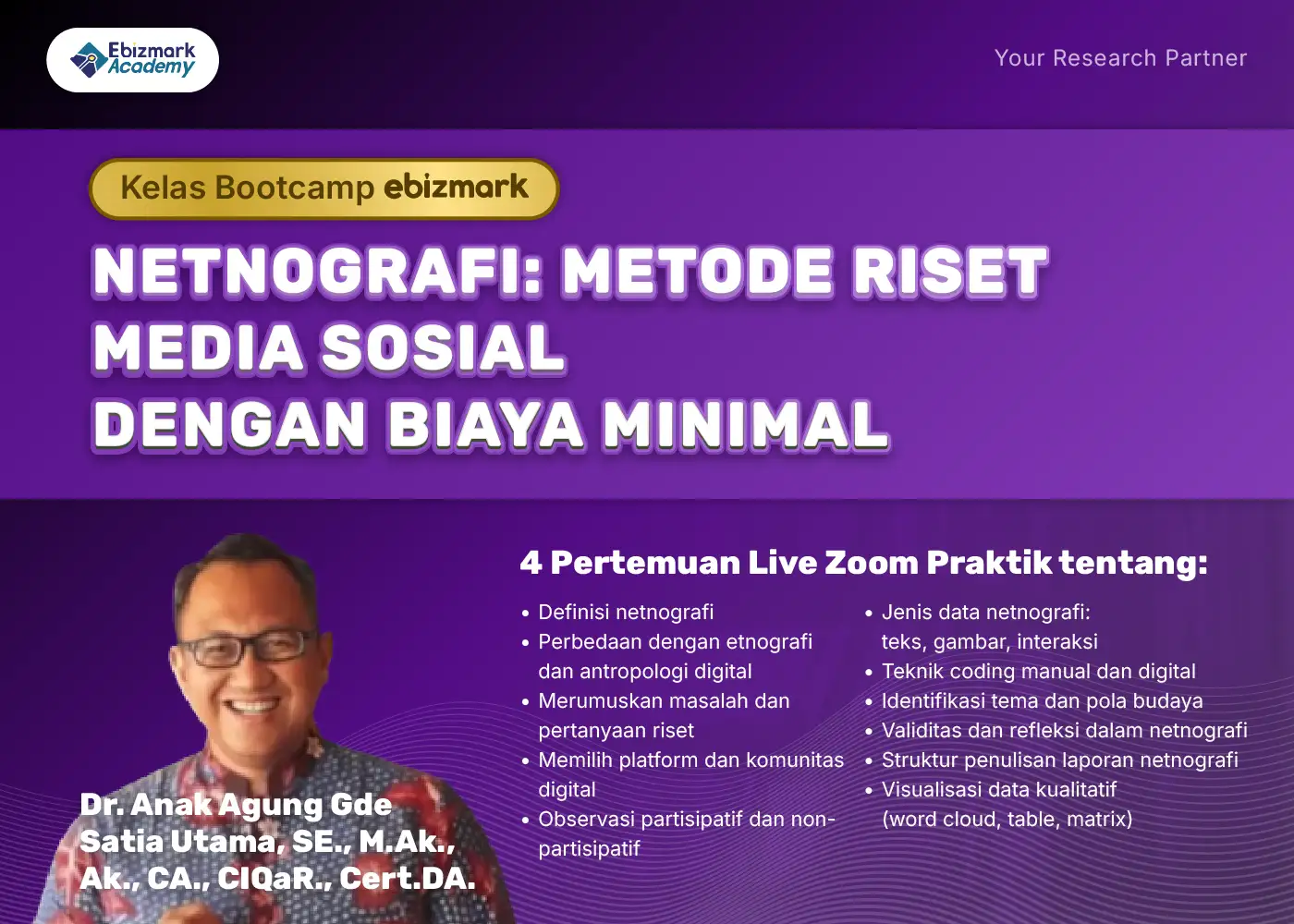Bootcamp NETNOGRAFI METODE RISET MEDIA SOSIAL DENGAN BIAYA MINIMAL